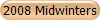 2008 Midwinters